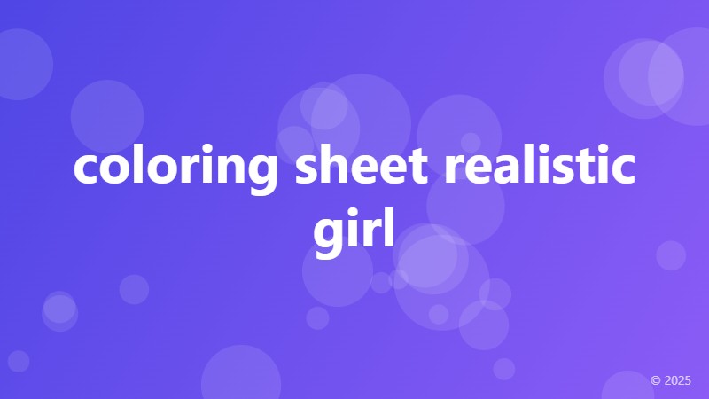 coloring sheet realistic girl