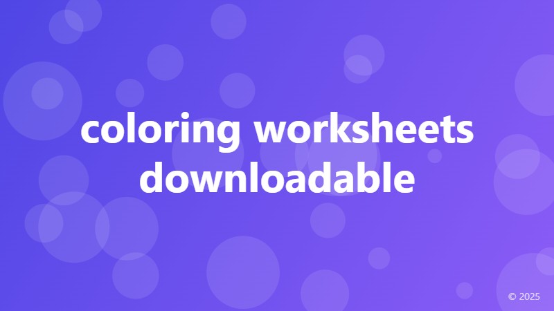 coloring worksheets downloadable
